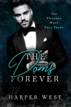 Книга The Dom’s Forever: The Pleasure Wars | Part Three